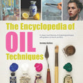 The Encyclopedia of Oil Techniques