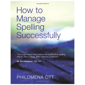 How to Manage Spelling Successfully - P Ott