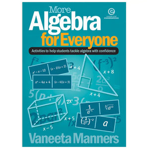 More Algebra for Everyone
