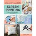 Beginner's Guide to Screen Printing