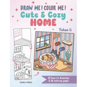 _ ART-BOOKS Draw me! Color me!: Cute & Cozy Home SG Education