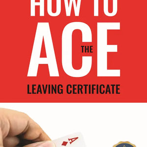 SG Education How to Ace The Leaving Certificate SG Education